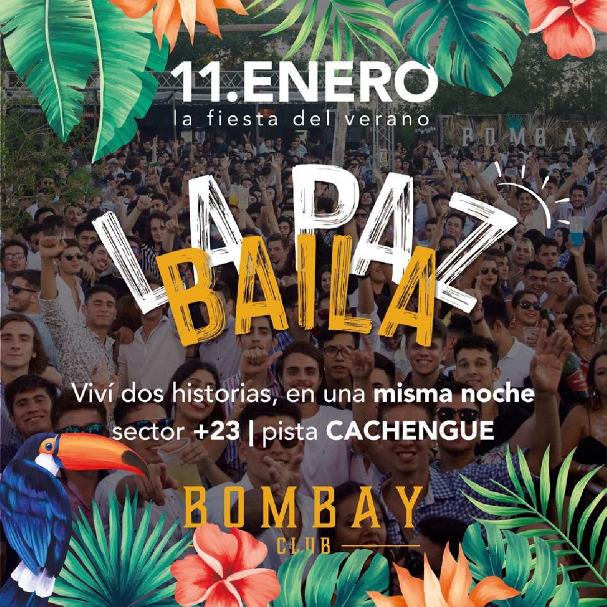 EL SÁBADO 11 DE ENERO LA PAZ BAILA